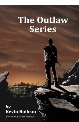 The Outlaw Series: Explorations in Ontological Violence by Claunch, Ethan