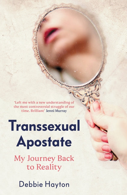 Transsexual Apostate by Hayton, Debbie