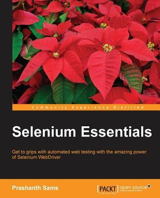 Selenium Essentials by Sams, Prashanth