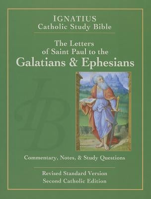 Letters of St. Paul to the Galatians & Ephesians by Hahn, Scott