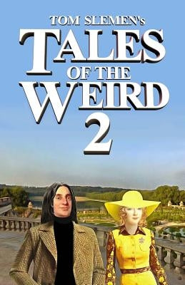 Tales of the Weird 2 by Slemen, Tom