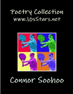 connor_soohoo_poems_saddle_stitched_8x11 by Soohoo, Connor