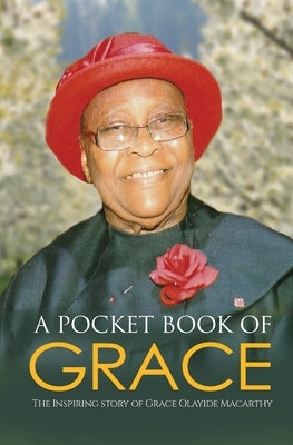 Pocket Book of Grace by Macarthy-Chiadika, Mosope