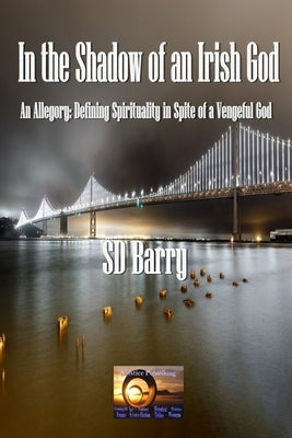 In The Shadow of an Irish God by Barry, Sd