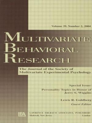 Personality Topics in Honor of Jerry S. Wiggins: A Special Issue of Multivariate Behavioral Research by Goldberg, Lewis R.