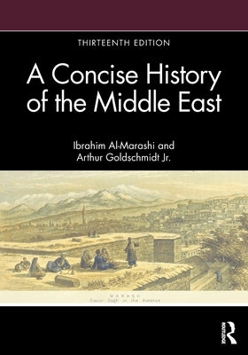 A Concise History of the Middle East by Al-Marashi, Ibrahim