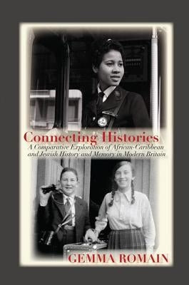 Connecting Histories by Romain, Gemma