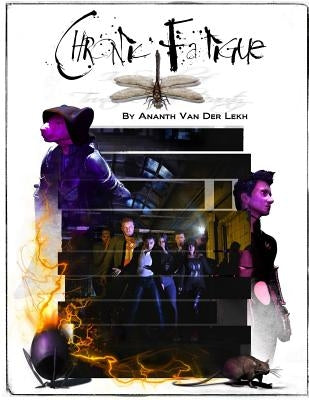 Chronic Fatigue by Van Der Lekh, Ananth