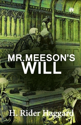 Mr. Meeson's Will by H Rider Haggard