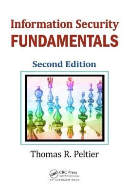 Information Security Fundamentals by Peltier, Thomas R.