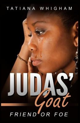 Judas' Goat by Whigham, Tatiana