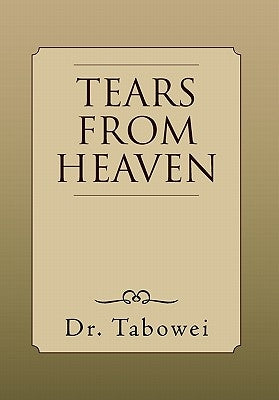 Tears From Heaven by Tabowei