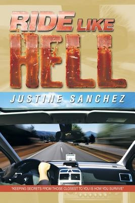 Ride Like Hell by Sanchez, Justine