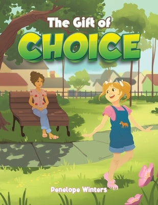 The Gift of Choice by Winters, Penelope