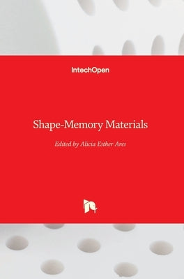 Shape-Memory Materials by Ares, Alicia Esther