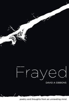 Frayed by Gibbons, David