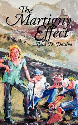 The Martigny Effect by Dasilva, Paul D.