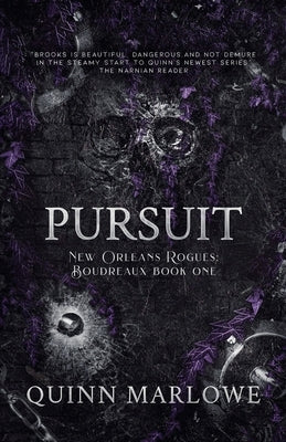 Pursuit: A Dark Mafia Romance by Marlowe, Quinn