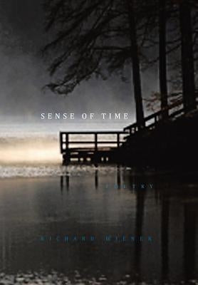 Sense of Time: Poetry by Wiener, Richard