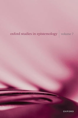 Oxford Studies in Epistemology 7 by Gendler, Tamar Szabó