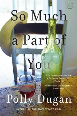 So Much a Part of You by Dugan, Polly