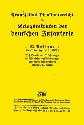 Transfeldt's Infantry Service Instruction by Bowers, Jd
