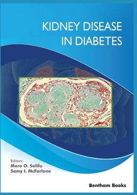 Kidney Disease in Diabetes by McFarlane, Samy I.