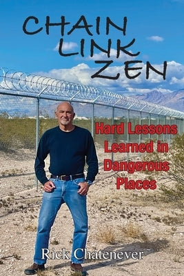 Chain Link Zen by Chatenever, Rick