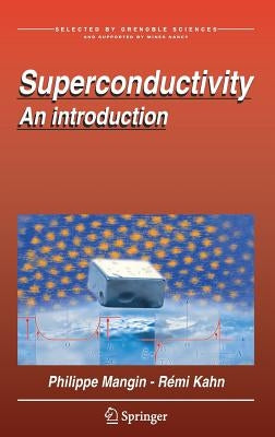 Superconductivity: An Introduction by Mangin, Philippe