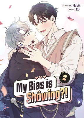 My Bias Is Showing?! Vol. 2 by Nabit
