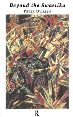 Beyond the Swastika by O'Brien, Peter