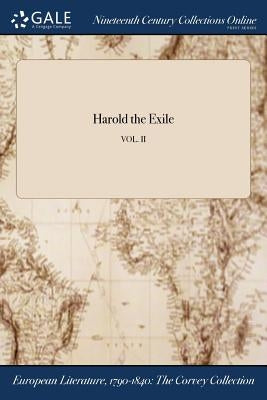 Harold the Exile; VOL. II by Anonymous