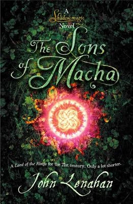 Sons of Macha by Lenahan, John