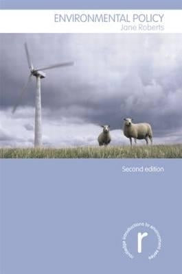 Environmental Policy by Roberts, Jane
