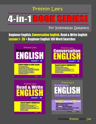 Preston Lee's 4-in-1 Book Series! Beginner English, Conversation English, Read & Write English Lesson 1 - 20 & Beginner English 100 Word Searches For by Preston, Matthew