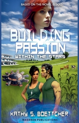 Building Passion Within The Stars by Boettcher, Kathy S.