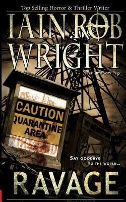 Ravage by Wright, Iain Rob
