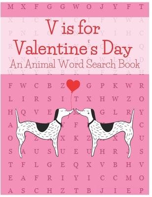V is for Valentine's Day: An Animal Word Search Book by Publish, Jeda
