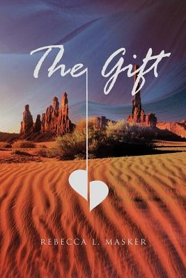 The Gift by Masker, Rebecca L.