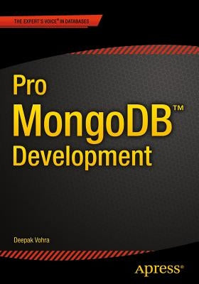 Pro MongoDB Development by Vohra, Deepak