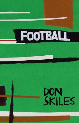 Football by Skiles, Don