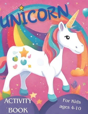 Unicorn Activity Book for Kids ages 4-10: Activity book + coloring book by Gnola, Alessandro