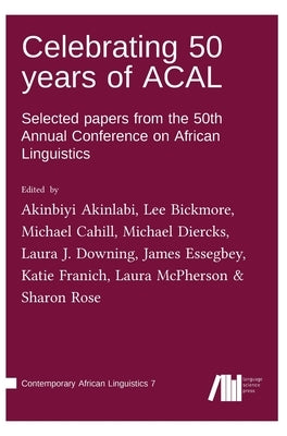 Celebrating 50 years of ACAL by Akinlabi, Akinbiyi