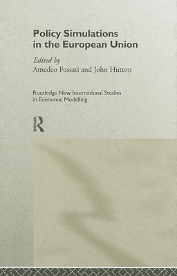Policy Simulations in the European Union by Fossati, Amedeo