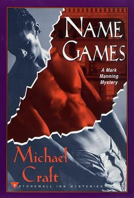 Name Games: A Mark Manning Mystery by Craft, Michael
