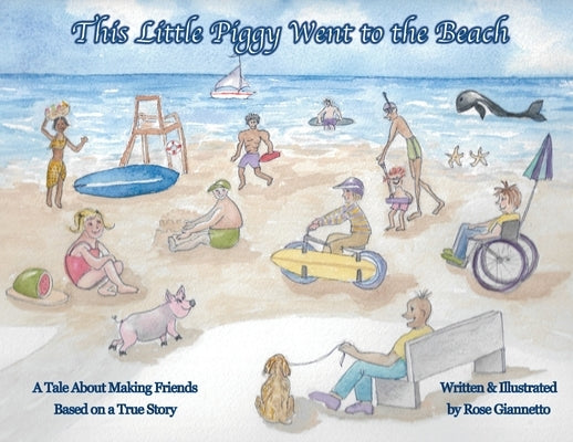 This Little Piggy Went To The Beach by Giannetto, Rose