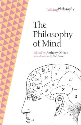 The Philosophy of Mind by O'Hear, Anthony