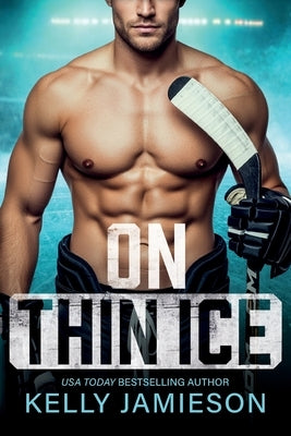 On Thin Ice by Jamieson, Kelly