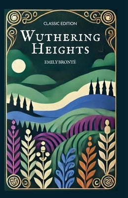 Wuthering Heights by Bronte, Emily