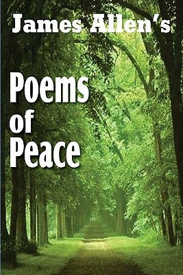 Poems of Peace by Allen, James